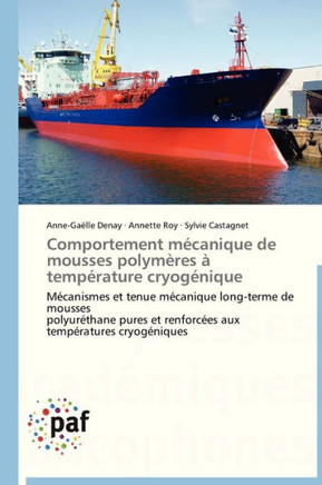 Comportement M?anique de Mousses Polym?es ?Temp?ature Cryog?ique