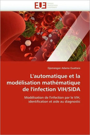 L''automatique Et La Mod?isation Math?atique de l''infection Vih/Sida