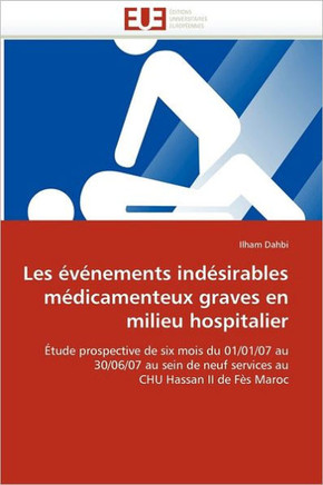 Les ??ements Ind?irables M?icamenteux Graves En Milieu Hospitalier