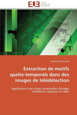 Extraction de motifs spatio-temporels dans des images de t???ection