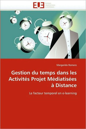 Gestion Du Temps Dans Les Activit? Projet M?iatis?s ?Distance