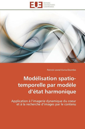 Mod?isation Spatio-Temporelle Par Mod?e D ?at Harmonique Mod?isation Spatio-Temporelle Par Mod?e D ?at Harmonique