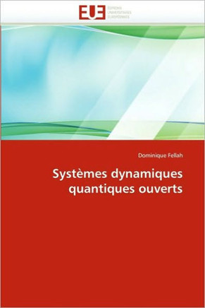 Syst?es Dynamiques Quantiques Ouverts