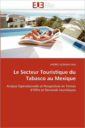 Le Secteur Touristique Du Tabasco Au Mexique