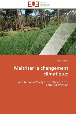 Ma?riser le changement climatique