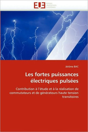 Les Fortes Puissances ?ectriques Puls?s