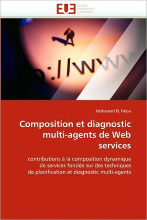 Composition Et Diagnostic Multi-Agents de Web Services