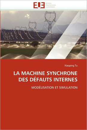 La Machine Synchrone Des D?auts Internes