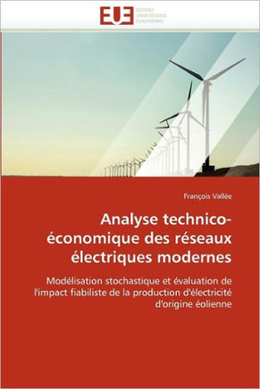 Analyse Technico-?onomique Des R?eaux ?ectriques Modernes