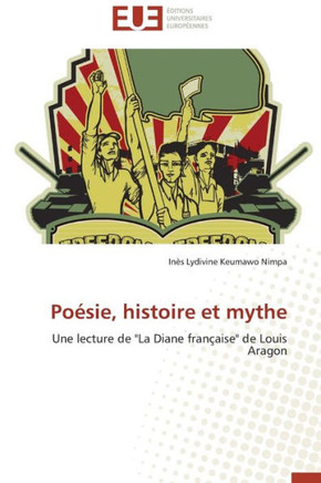 Po?ie, Histoire Et Mythe