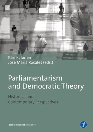Parliamentarism and Democratic Theory: Historical and Contemporary Perspectives