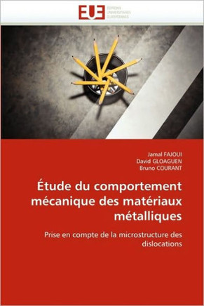 ?ude Du Comportement M?anique Des Mat?iaux M?alliques