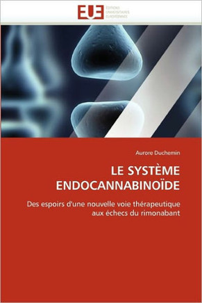 Le Syst?e Endocannabino?e