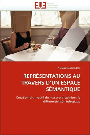 Repr?entations Au Travers d''un Espace S?antique