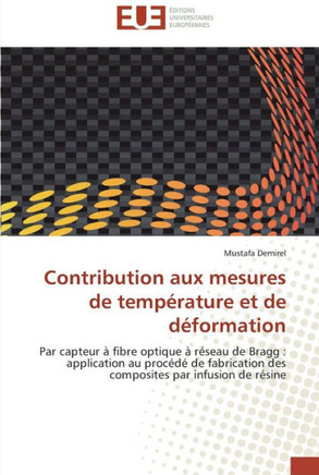 Contribution aux mesures de temp?ature et de d?ormation