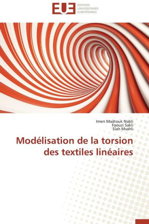 Mod?isation de la Torsion Des Textiles Lin?ires