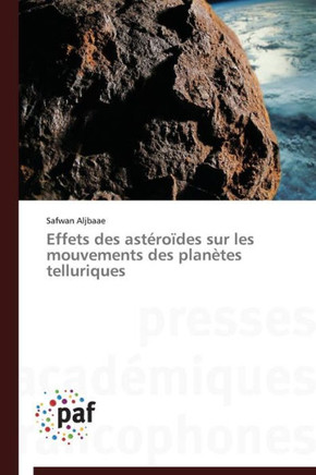 Effets Des Ast?o?es Sur Les Mouvements Des Plan?es Telluriques