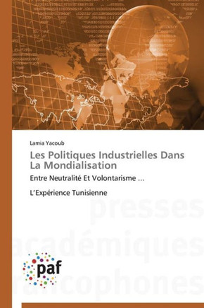 Les Politiques Industrielles Dans La Mondialisation