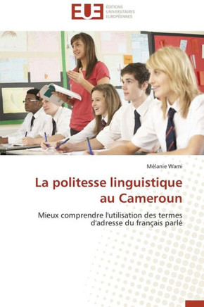 La Politesse Linguistique Au Cameroun