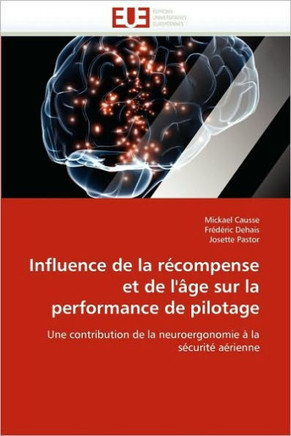 Influence de la R?ompense Et de l''?e Sur La Performance de Pilotage