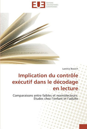 Implication du contr?e ex?utif dans le d?odage en lecture
