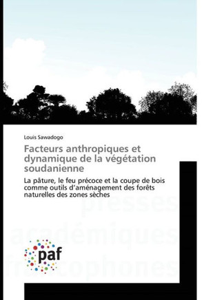 Facteurs anthropiques et dynamique de la v??ation soudanienne