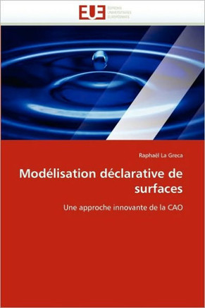 Mod?isation D?larative de Surfaces