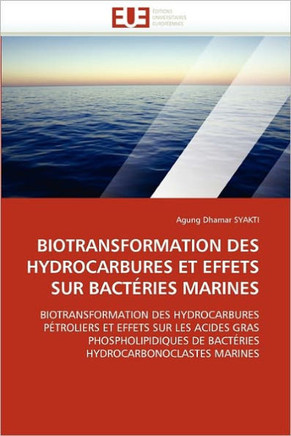Biotransformation Des Hydrocarbures Et Effets Sur Bact?ies Marines