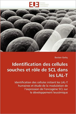 Identification Des Cellules Souches Et R?e de Scl Dans Les Lal-T