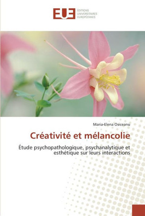 Cr?tivit?et m?ancolie