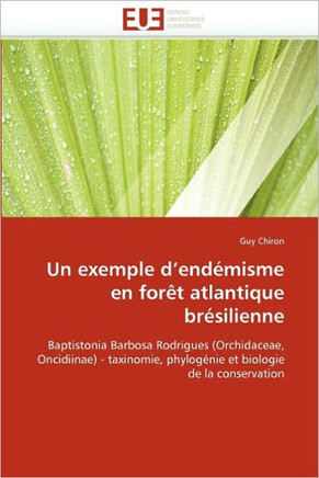 Un Exemple d''end?isme En For? Atlantique Br?ilienne