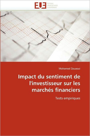 Impact Du Sentiment de l''investisseur Sur Les March? Financiers