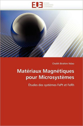 Mat?iaux Magn?iques Pour Microsyst?es