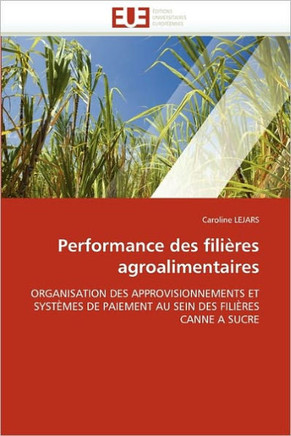 Performance Des Fili?es Agroalimentaires