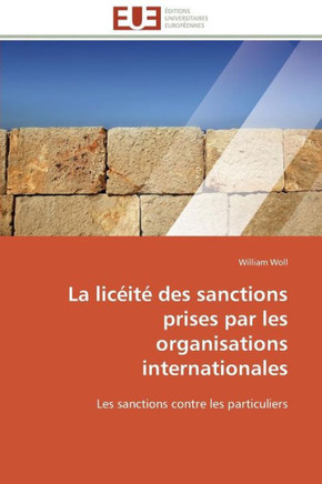 La Lic?t?Des Sanctions Prises Par Les Organisations Internationales
