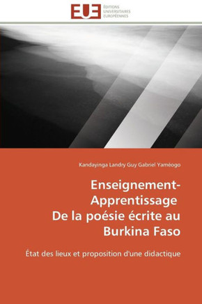 Enseignement-Apprentissage de la Po?ie ?rite Au Burkina Faso
