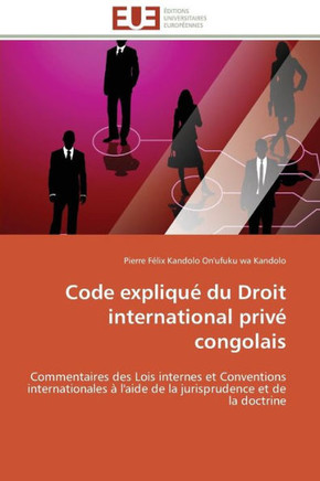Code Expliqu?Du Droit International Priv?Congolais