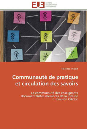 Communaut?de pratique et circulation des savoirs