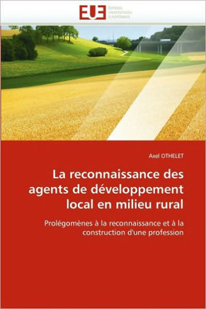 La Reconnaissance Des Agents de D?eloppement Local En Milieu Rural