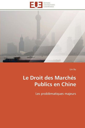 Le Droit Des March? Publics En Chine