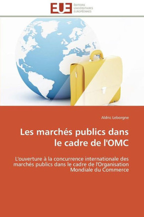 Les March? Publics Dans Le Cadre de l'Omc
