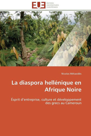 La Diaspora Hell?ique En Afrique Noire