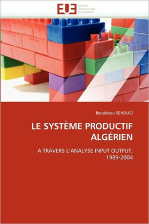 Le Syst?e Productif Alg?ien