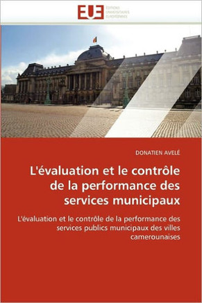 L''?aluation Et Le Contr?e de la Performance Des Services Municipaux