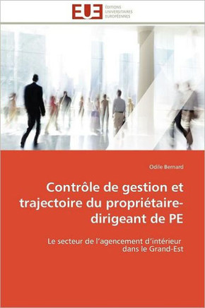 Contr?e de Gestion Et Trajectoire Du Propri?aire-Dirigeant de Pe