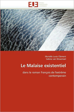 Le Malaise Existentiel