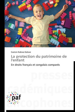 La Protection Du Patrimoine de l'Enfant