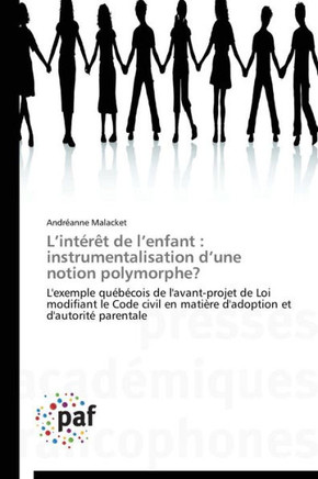 L Int?? de L Enfant: Instrumentalisation D Une Notion Polymorphe?