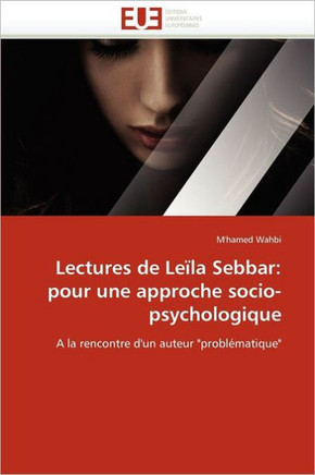 Lectures de Le?a Sebbar: Pour Une Approche Socio-Psychologique