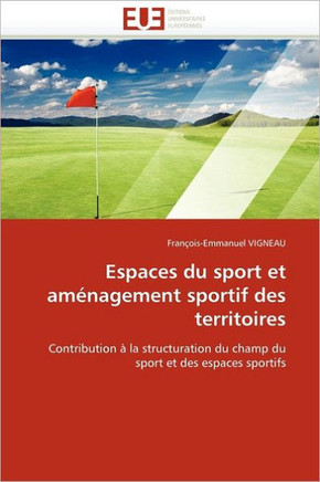 Espaces Du Sport Et Am?agement Sportif Des Territoires